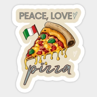 Peace, Love and pizza Sticker